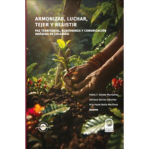 Armonizar, luchar, tejer y...