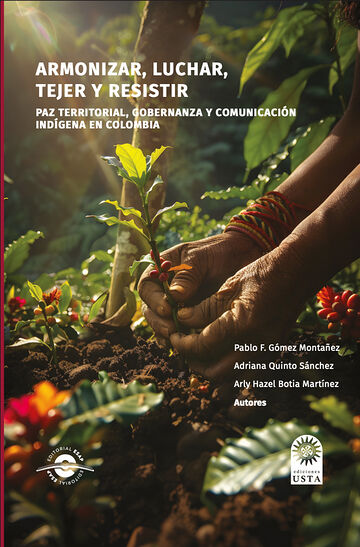 Armonizar, luchar, tejer y...