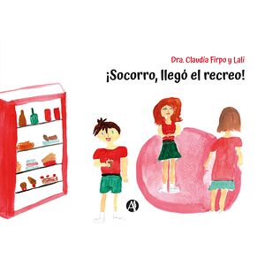 ¡Socorro, llegó el recreo!