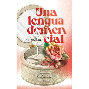 Una lengua demencial