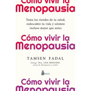 Cómo vivir la menopausia