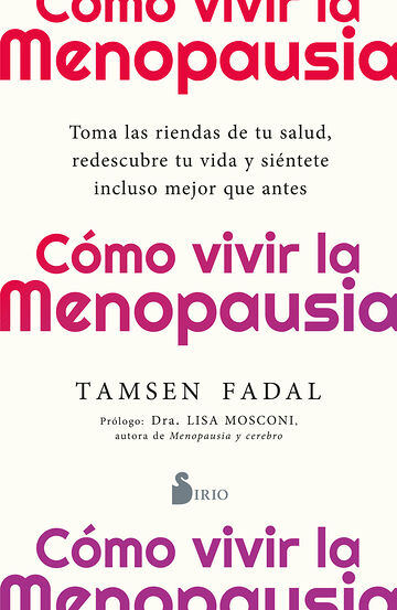 Cómo vivir la menopausia