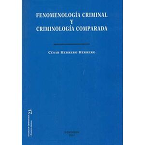 Fenomenología criminal y...