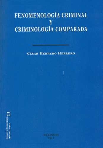 Fenomenología criminal y...