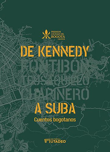 De Kennedy a Suba. Cuentos...
