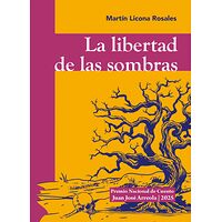La libertad de las sombras