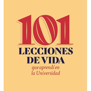 101 lecciones de vida que...