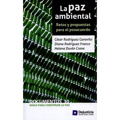 La paz ambiental. Retos y...