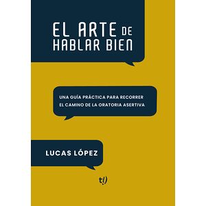 El arte de hablar bien