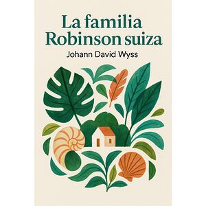 La Familia Robinson Suiza