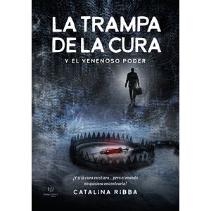 La trampa de la cura