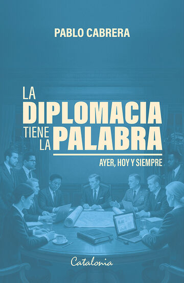 La diplomacia tiene la palabra
