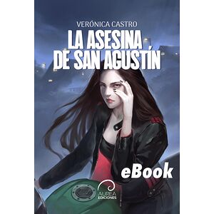La asesina de San Agustín