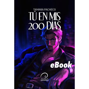 Tú en mis 200 días