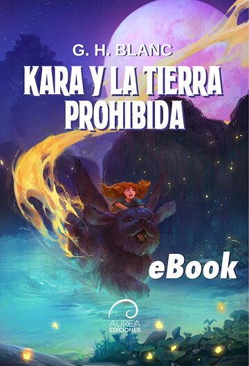 Kara y la Tierra Prohibida