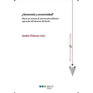 ¿Autonomía y accesoriedad?