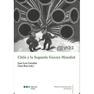 Chile y la Segunda Guerra...
