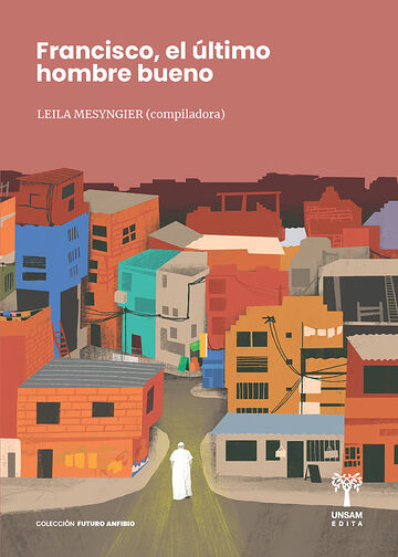 Francisco, el último hombre...