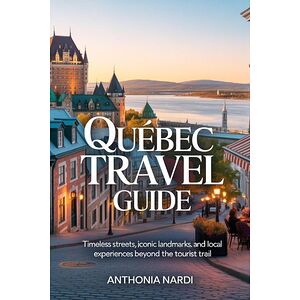 Quebec Travel Guide