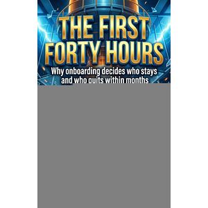 First Forty Hours