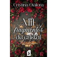 Mil fragmentos de cristal