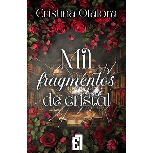 Mil fragmentos de cristal