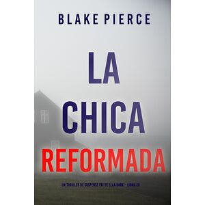 La chica reformada (Un...