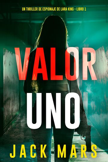 Valor uno (Un thriller de...