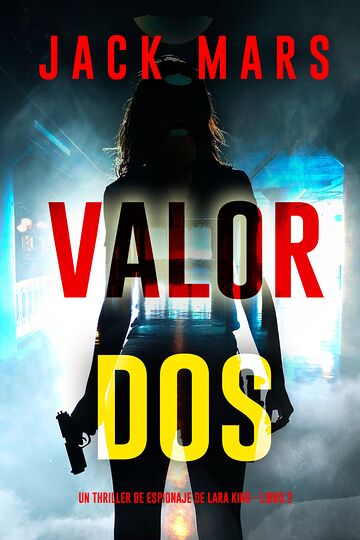 Valor dos (Un thriller de...