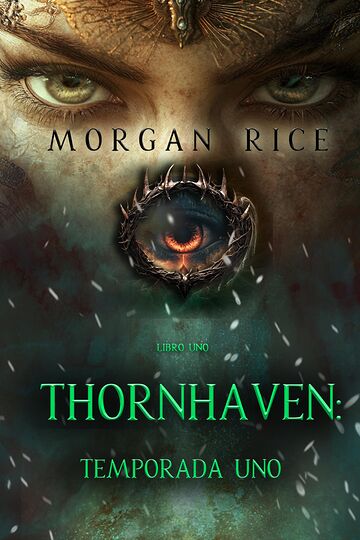 Thornhaven: temporada uno...