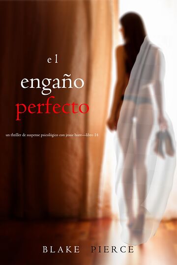 El engaño perfecto (Un...