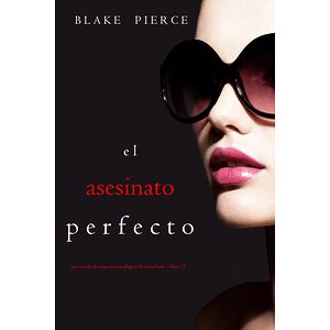 El asesinato perfecto (Una...