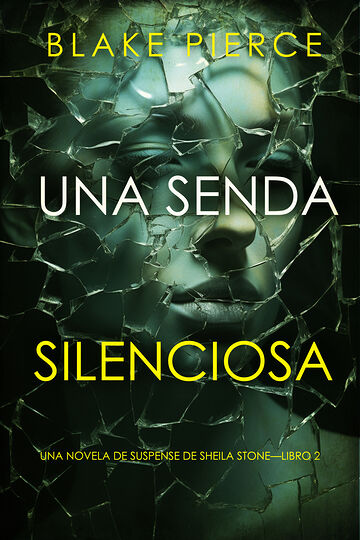 Una senda silenciosa (Una...