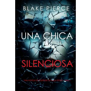 Una chica silenciosa (Una...