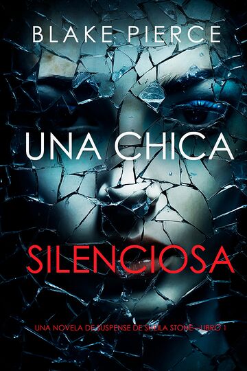 Una chica silenciosa (Una...