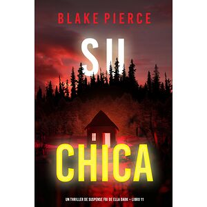 Su chica (Un thriller de...