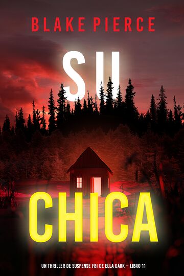 Su chica (Un thriller de...