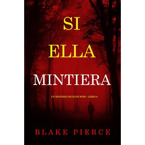 Si ella mintiera (Un...
