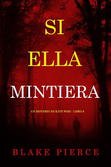 Si ella mintiera (Un...