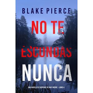 No te escondas nunca (Una...