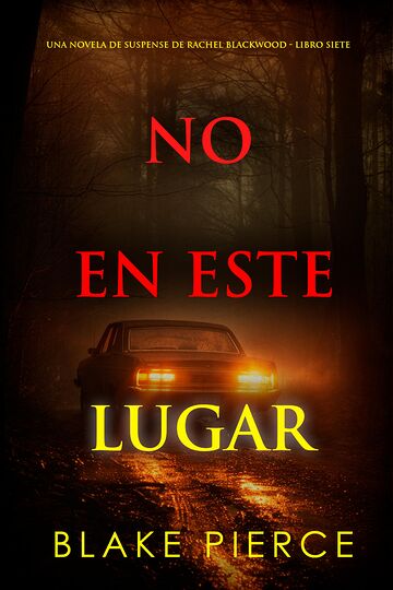 No en este lugar (Una...