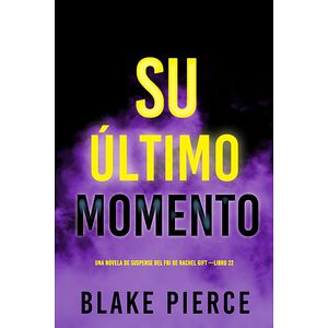 Su último momento (Una...