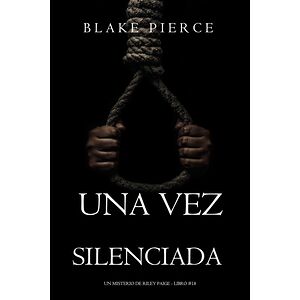 Una vez silenciada (Un...