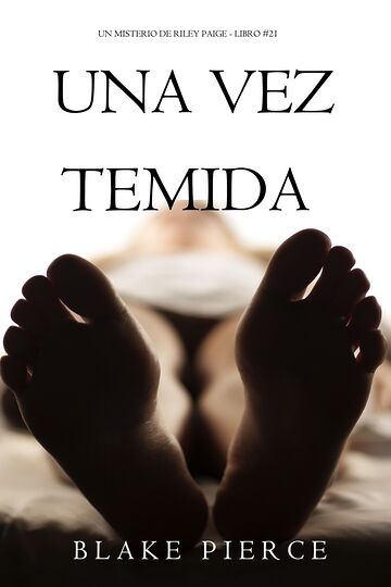 Una vez temida (Un misterio...