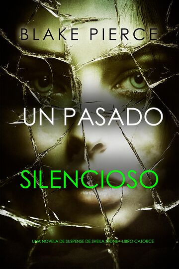 Un pasado silencioso (Una...