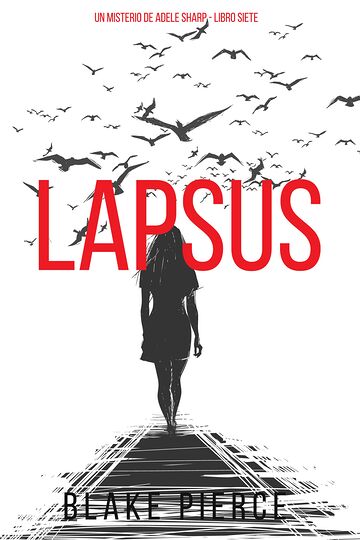 Lapsus (Un misterio de...