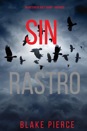 Sin rastro (Un misterio de...