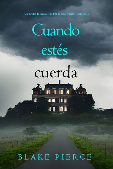 Cuando estés cuerda (Un...