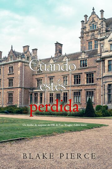 Cuando estés perdida (Un...