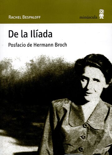 De la Ilíada. Posfacio de...